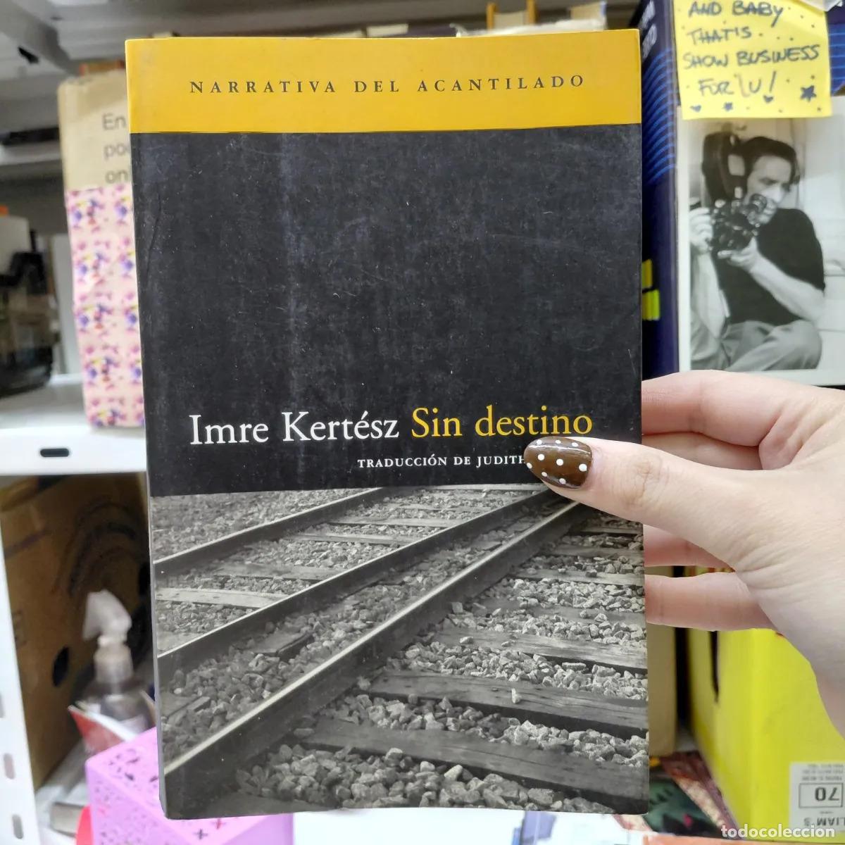 books: Sin destino - Kertesz