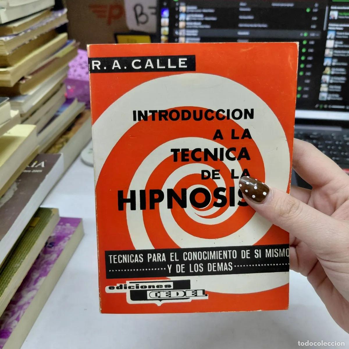 B&uuml;cher: Introduccion a la tecnica de la hipnosis - Calle