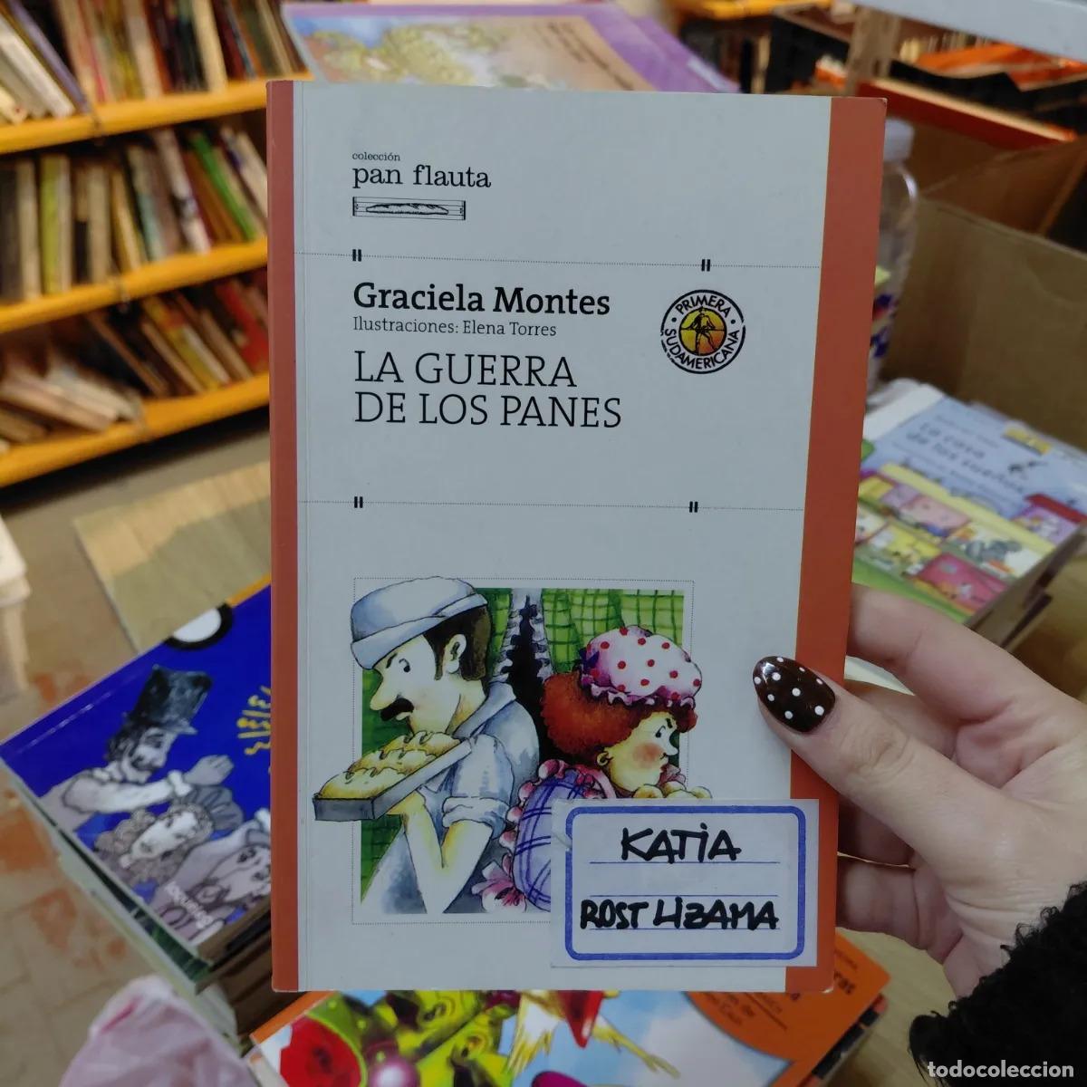 Livres: La guerra de los panes (det.) - Graciela Montes