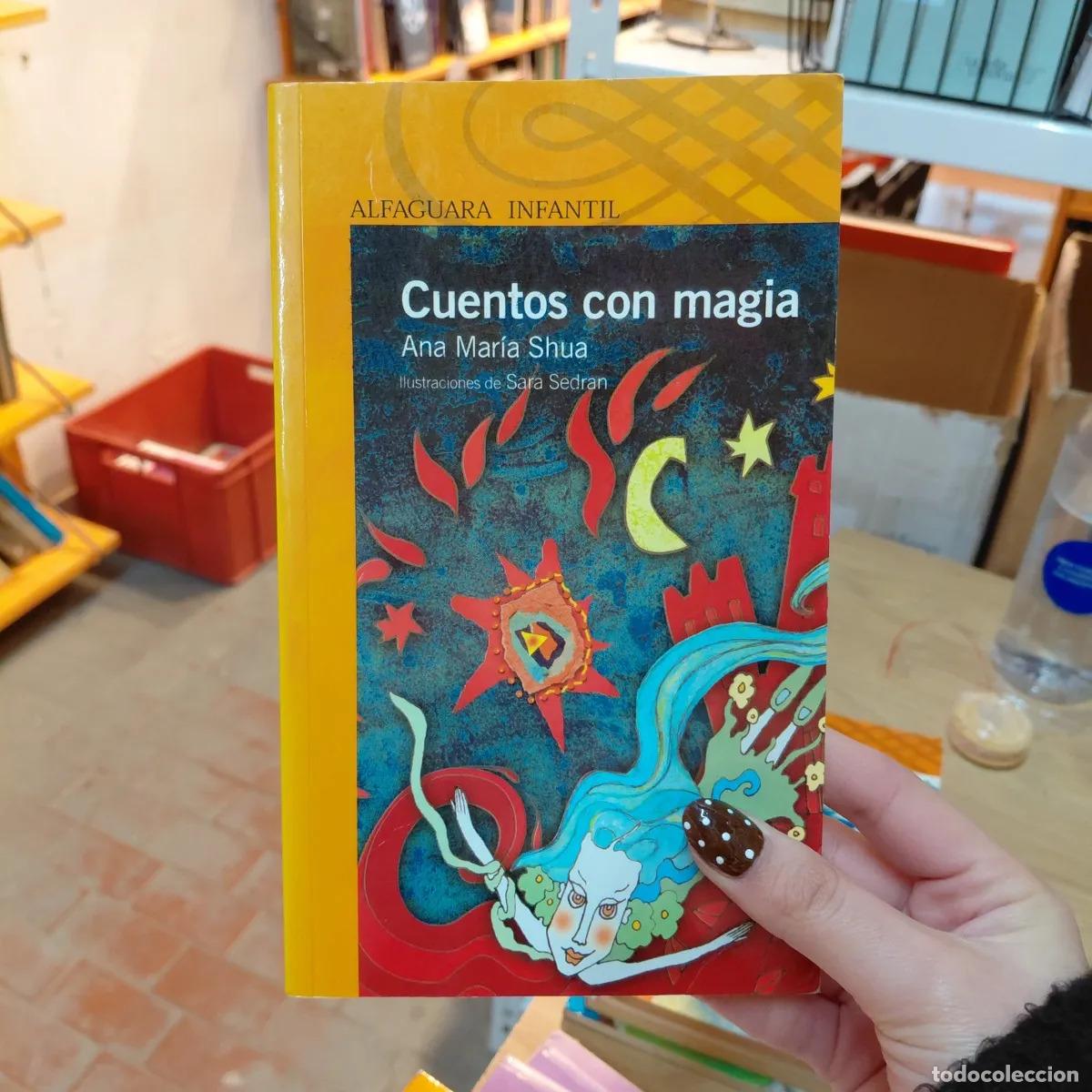 Libros: Cuentos con magia - Ana Maria Shua