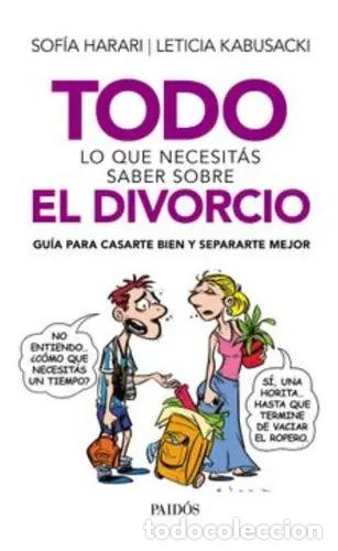 B&uuml;cher: Todo Lo Que Necesit&aacute;s Saber Sobre El Divorcio, De Harari, Sof&iacute;a. Editorial Paid&oacute;s, Tapa Blanda En Es