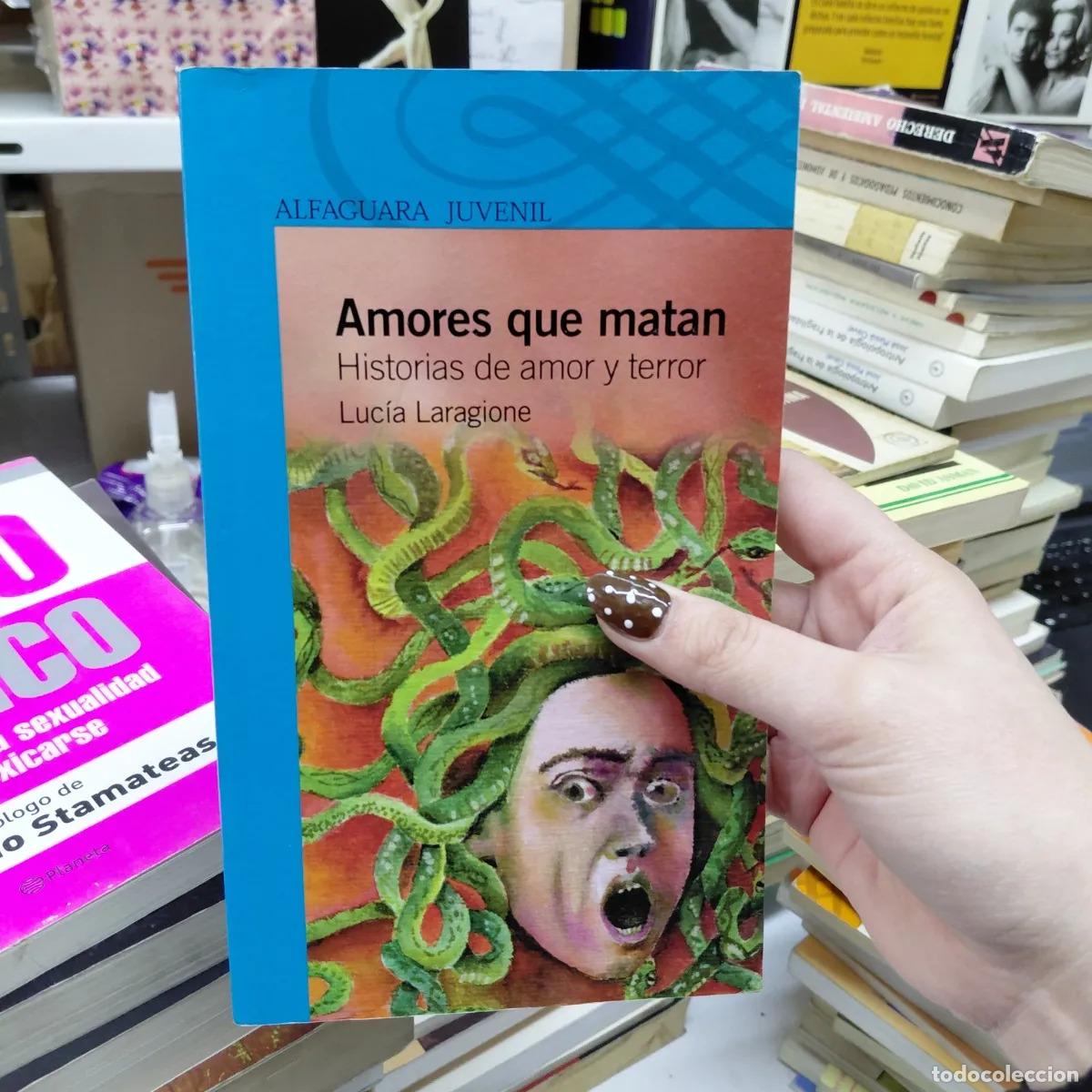 Livros em segunda m&atilde;o: Amores que matan - Lucia Laragione