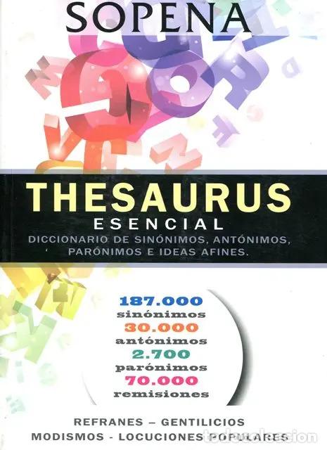B&uuml;cher: Thesaurus Esencial Diccionario De Sin&oacute;nimos, Ant&oacute;nimos, Par&oacute;nimos E Ideas Afines Editorial Sopena -