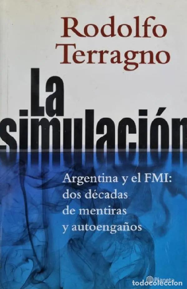 B&uuml;cher: Libro - La Simulaci&oacute;n Rodolfo Terragno, De Rodolfo Terragno. Editorial Pla En Espa&ntilde;ol - Terragno, Ro
