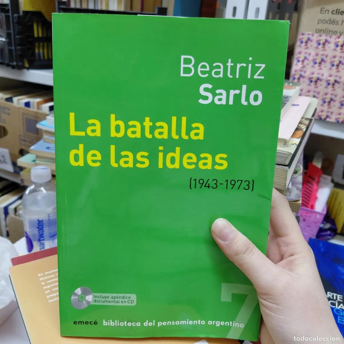 Libros: La batalla de las ideas - Sarlo - Foto 1