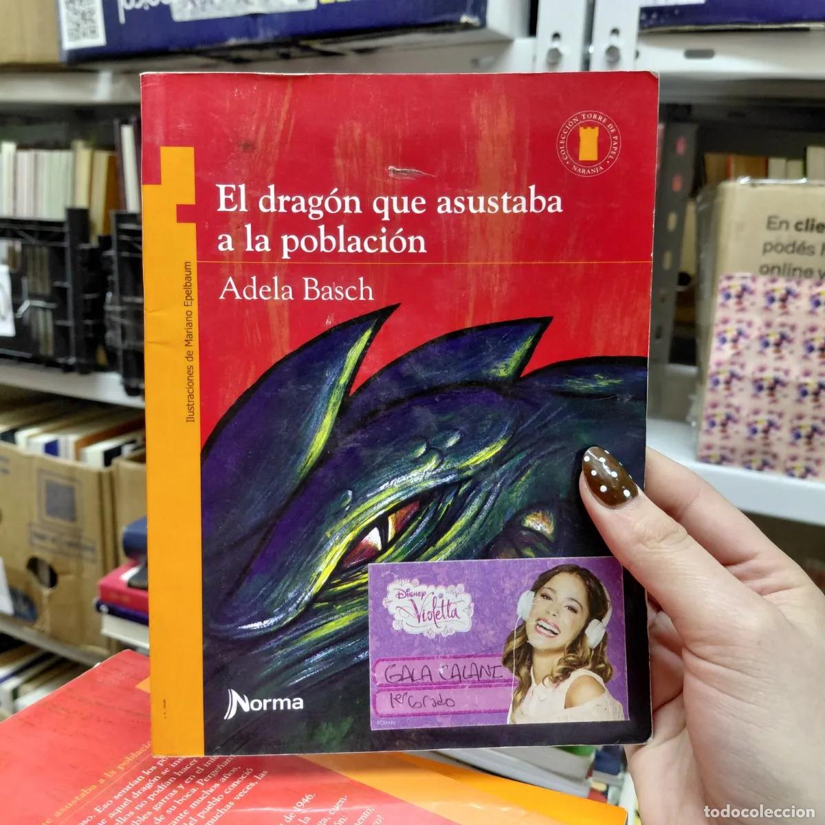 Libros: El dragon que asustaba a la poblacion (det.) - Adela Basch