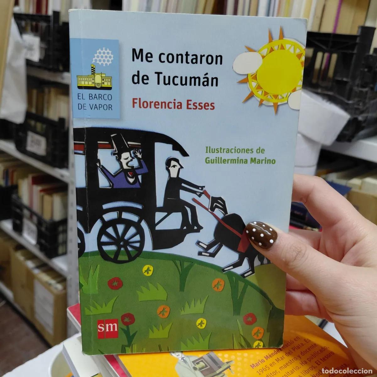 Livres: Me contaron de Tucuman - Florencia Esses