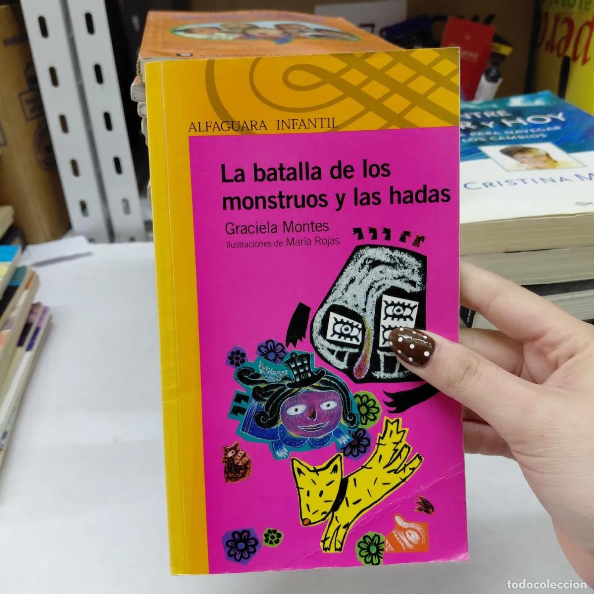 Libros: La batalla de los monstruos y las hadas (det.) - Graciela Montes - Foto 1