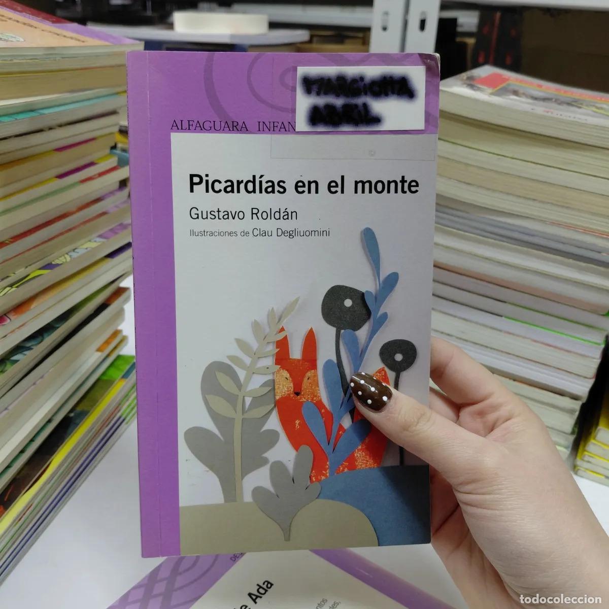 Libri di seconda mano: Picardias en el monte (det.) - Gustavo Roldan