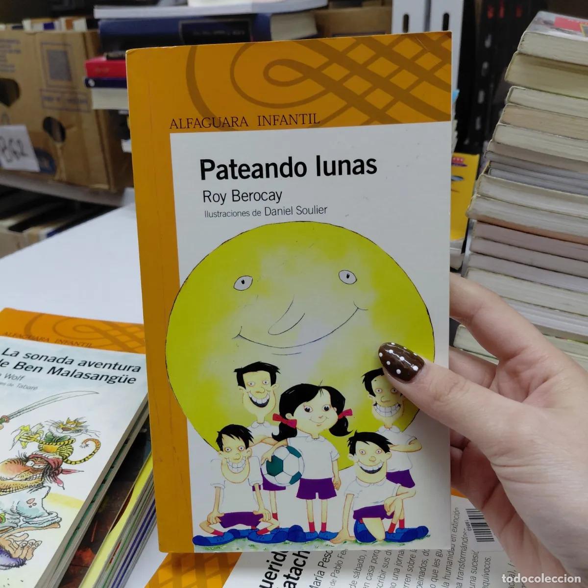 B&uuml;cher: Pateando lunas - Roy Berocay