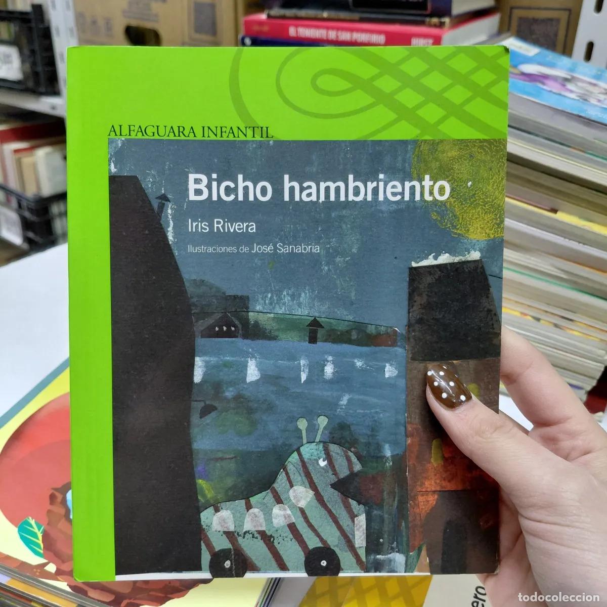 B&uuml;cher: Bicho hambriento - Iris Rivera