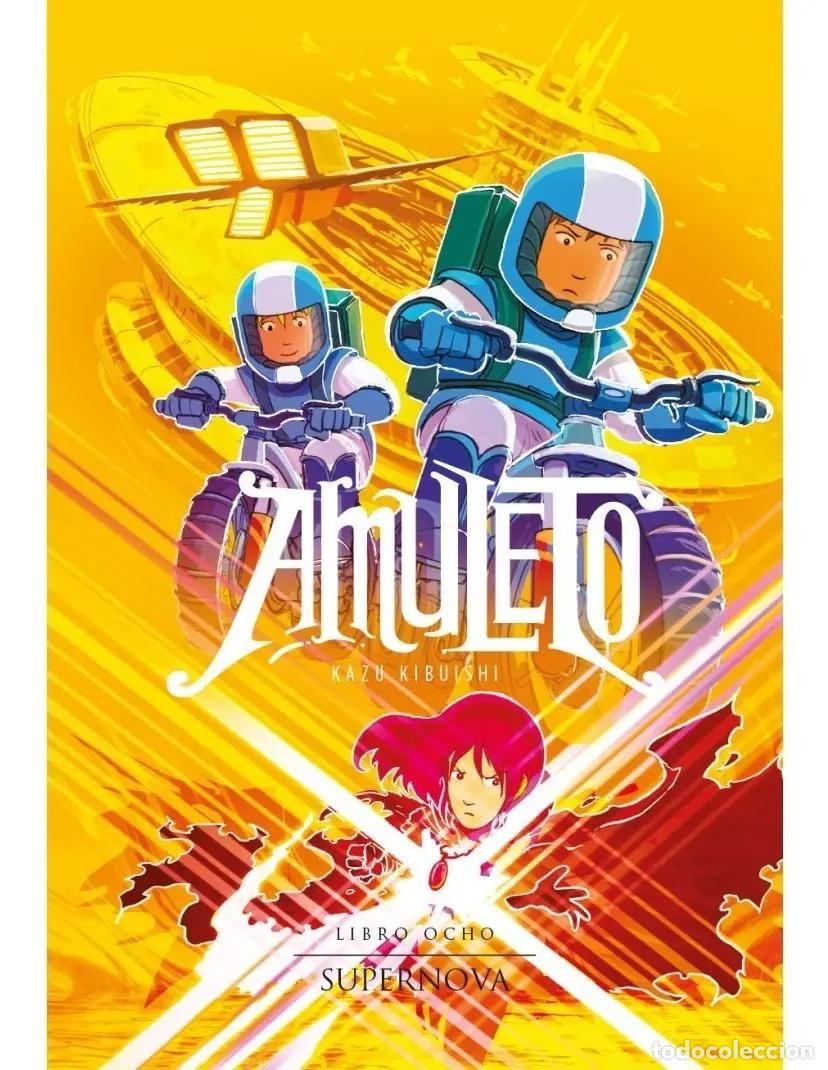 Libros: Amuleto Supernova. Libro Ocho - Kazu Kibuishi - Kazu Kibuishi
