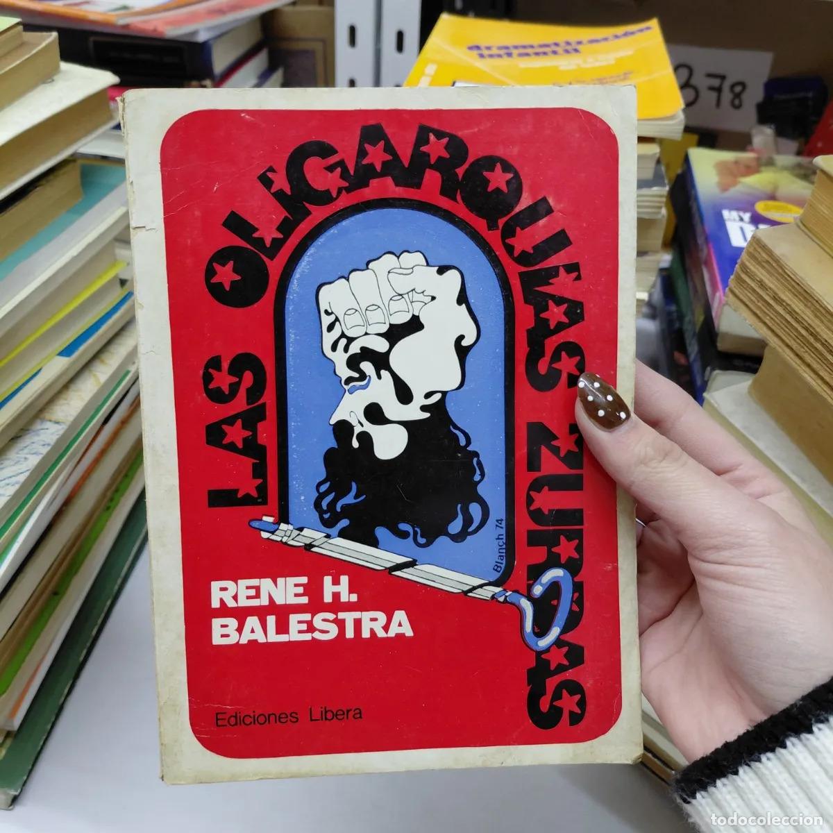 Livros em segunda m&atilde;o: Las oligarquias zurdas (det.) - Balestra