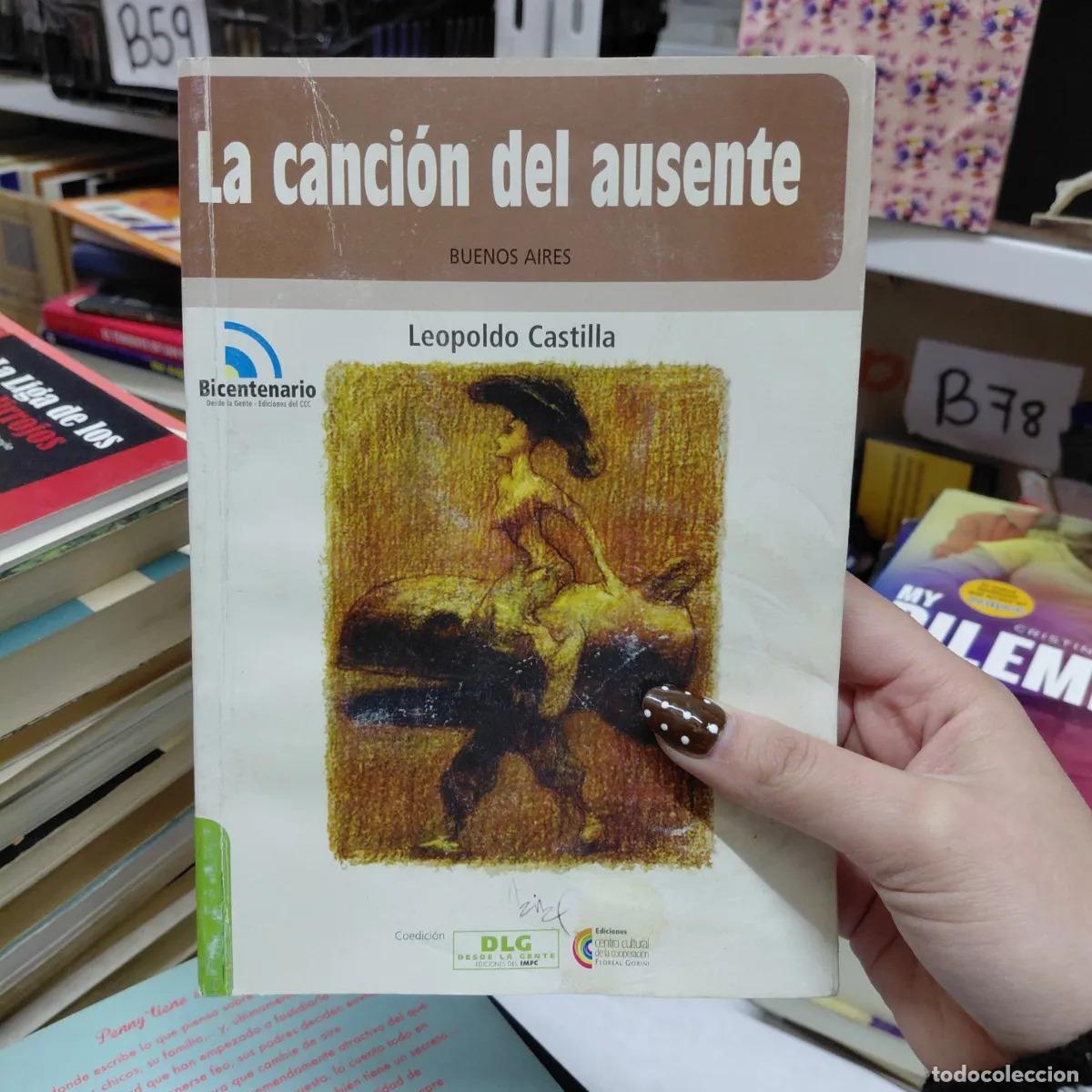 Libri di seconda mano: La cancion del ausente (det.) - Leopoldo Castilla