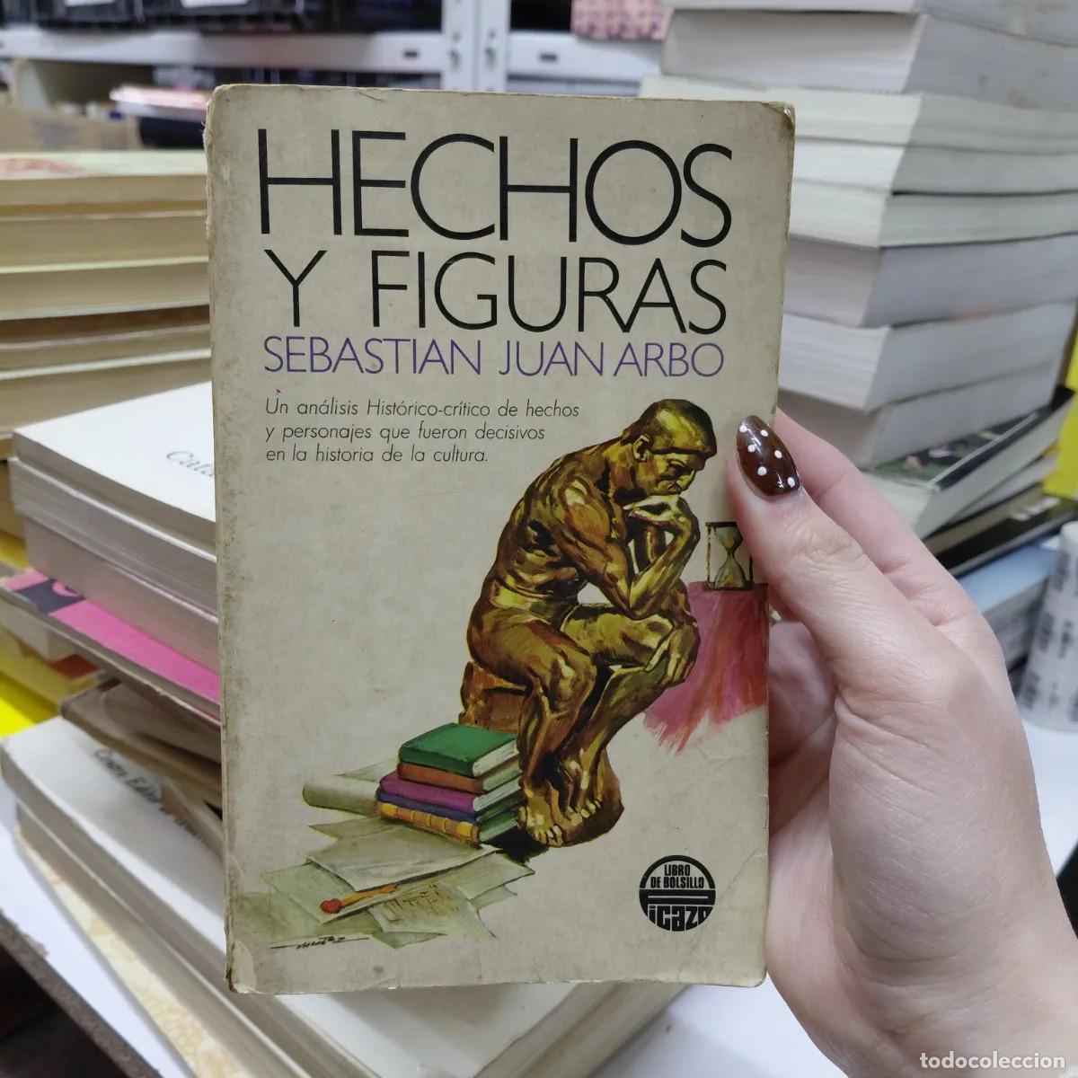 Libri di seconda mano: Hechos y figuras (det) - Sebastian Juan Arbo