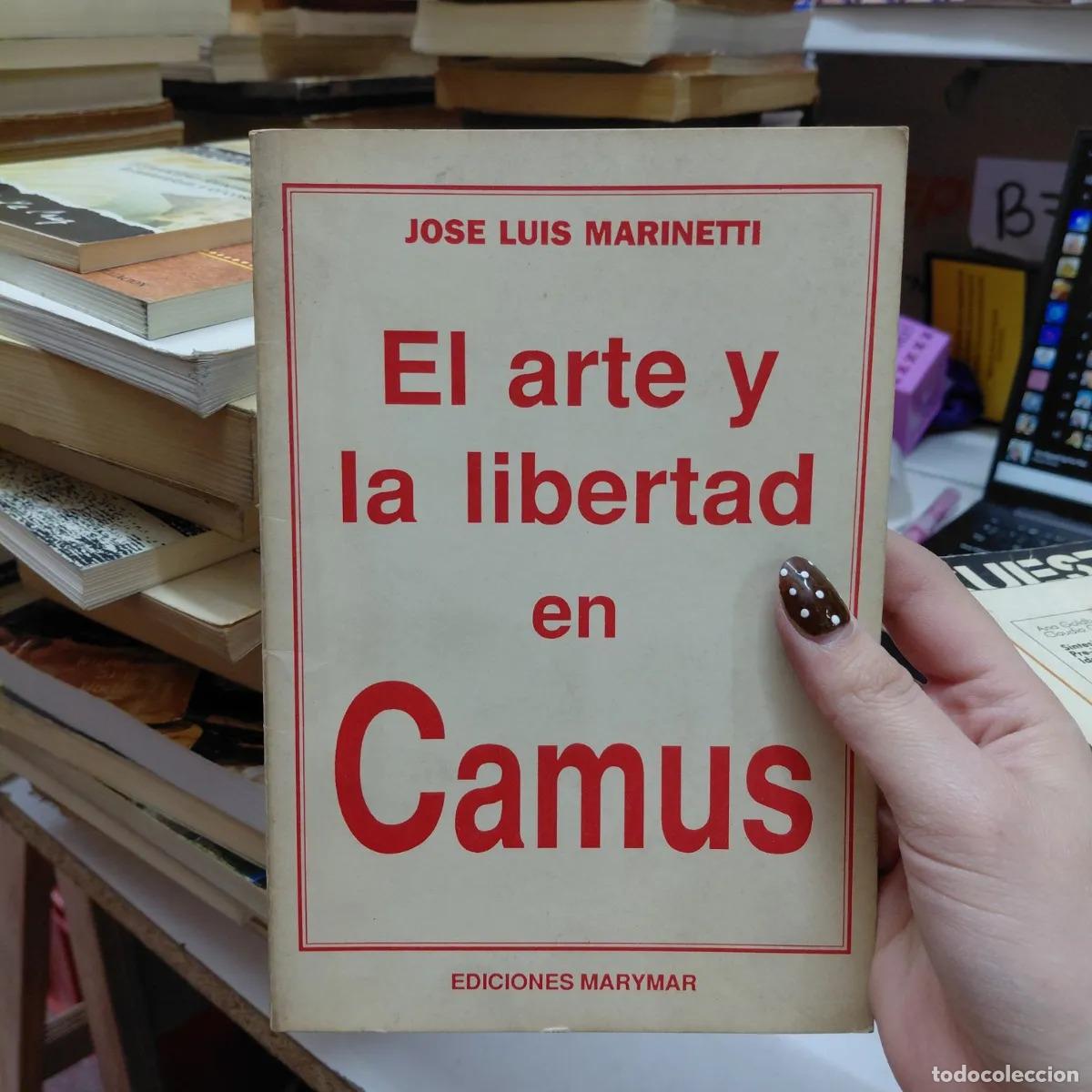 Livres: El arte y la libertad en Camus - Marinetti