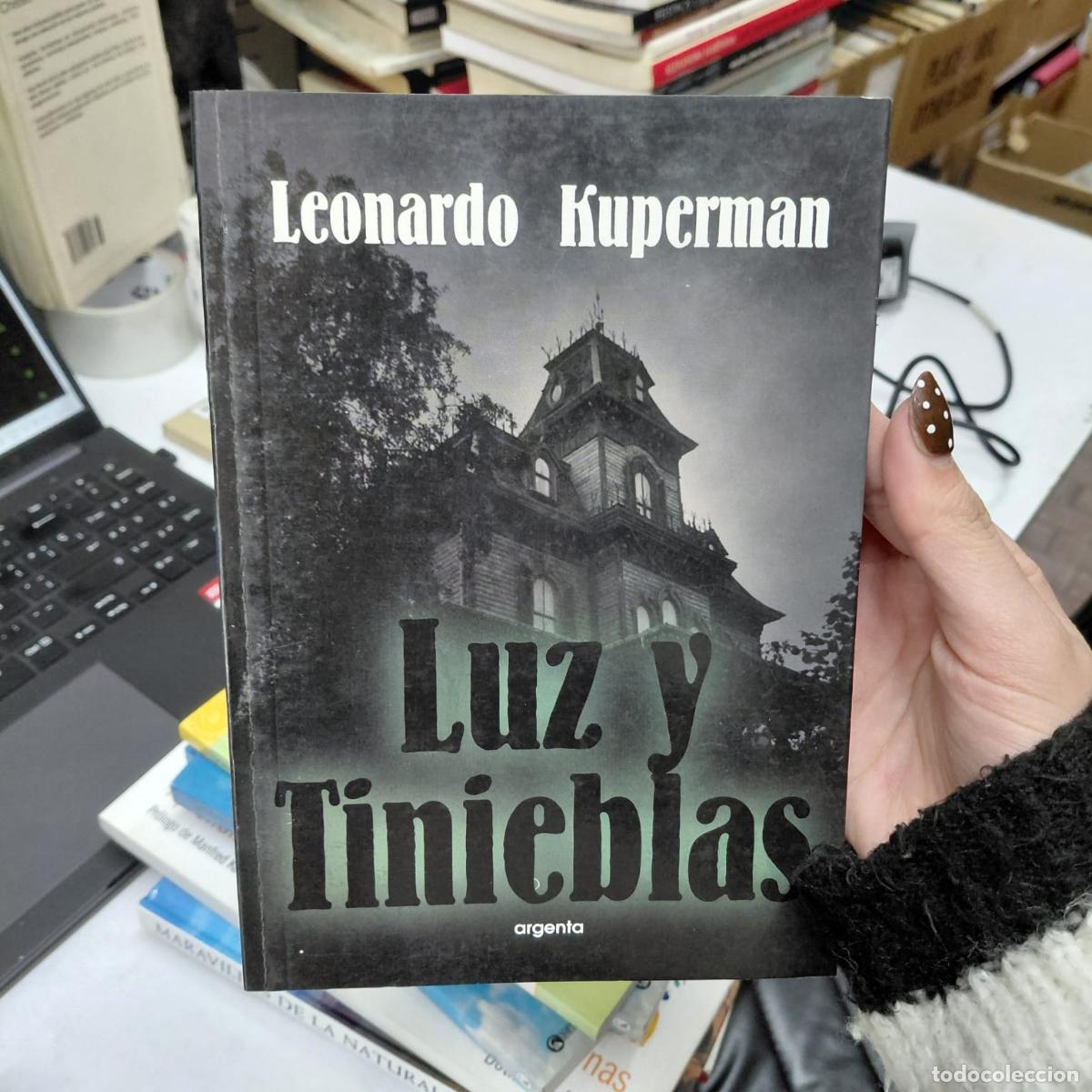 Libros: Luz Y Tinieblas Por Leonardo Kuperman - Kuperman Leon