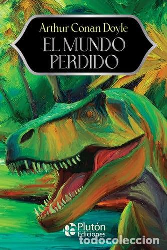books: EL MUNDO PERDIDO - ANIVERSARIO 15 A&Ntilde;OS - CONAN DOYLE