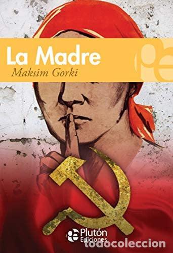 Libros: LA MADRE - GORKI