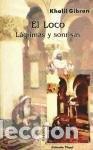 Libros: EL LOCO - LAGRIMAS Y SONRISAS