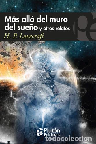 B&uuml;cher: MAS ALLA DEL MURO DEL SUE&Ntilde;O Y OTROS RELATOS - LOVECRAFT