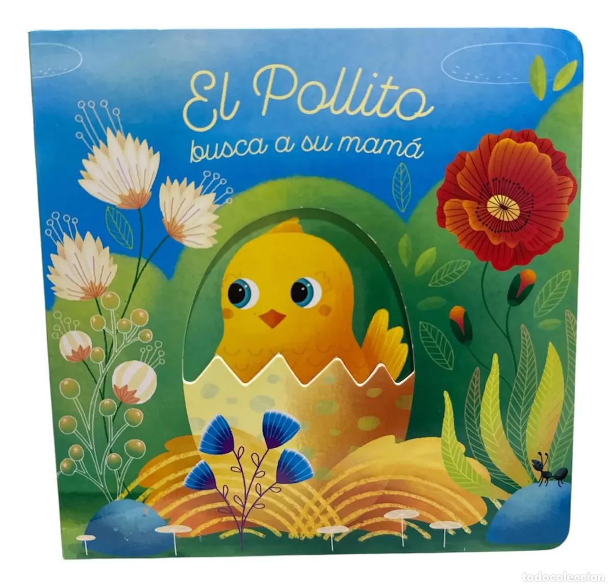 Libros: MIS CUENTOS CON SORPRESAS - EL POLLITO BUSCA A SU MAMA
