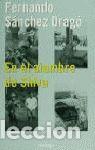 books: EN EL ALAMBRE DE SHIVA - S&Aacute;NCHEZ DRAG&Oacute;, FERNANDO