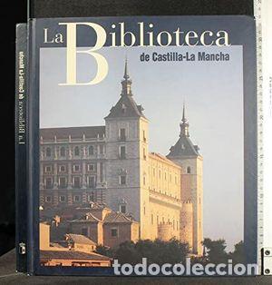 books: LA BIBLIOTECA DE CASTILLA-LA MANCHA - NULL