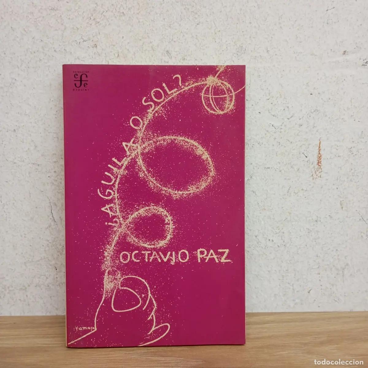 Libros: &iquest;&Aacute;guila o sol? - Octavio Paz - Foto 1