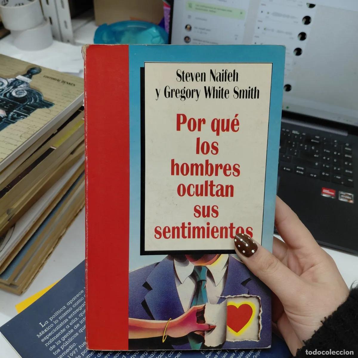 books: Por que los hombres ocultan sus sentimientos (det.) - Naifeh, Smith