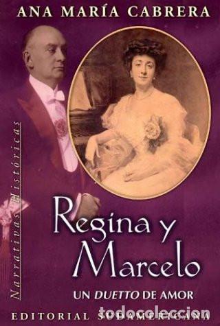 B&uuml;cher: Regina Y Marcelo: Un Duetto De Amor (employment & Social Aff - Ana Maria Cabrera