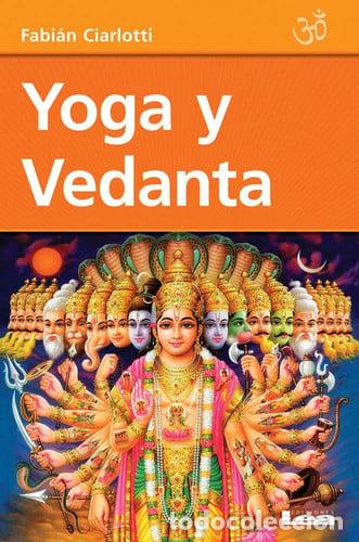 Libri di seconda mano: Yoga Y Vedanta - Fabian Ciarlotti - Fabian Ciarlotti