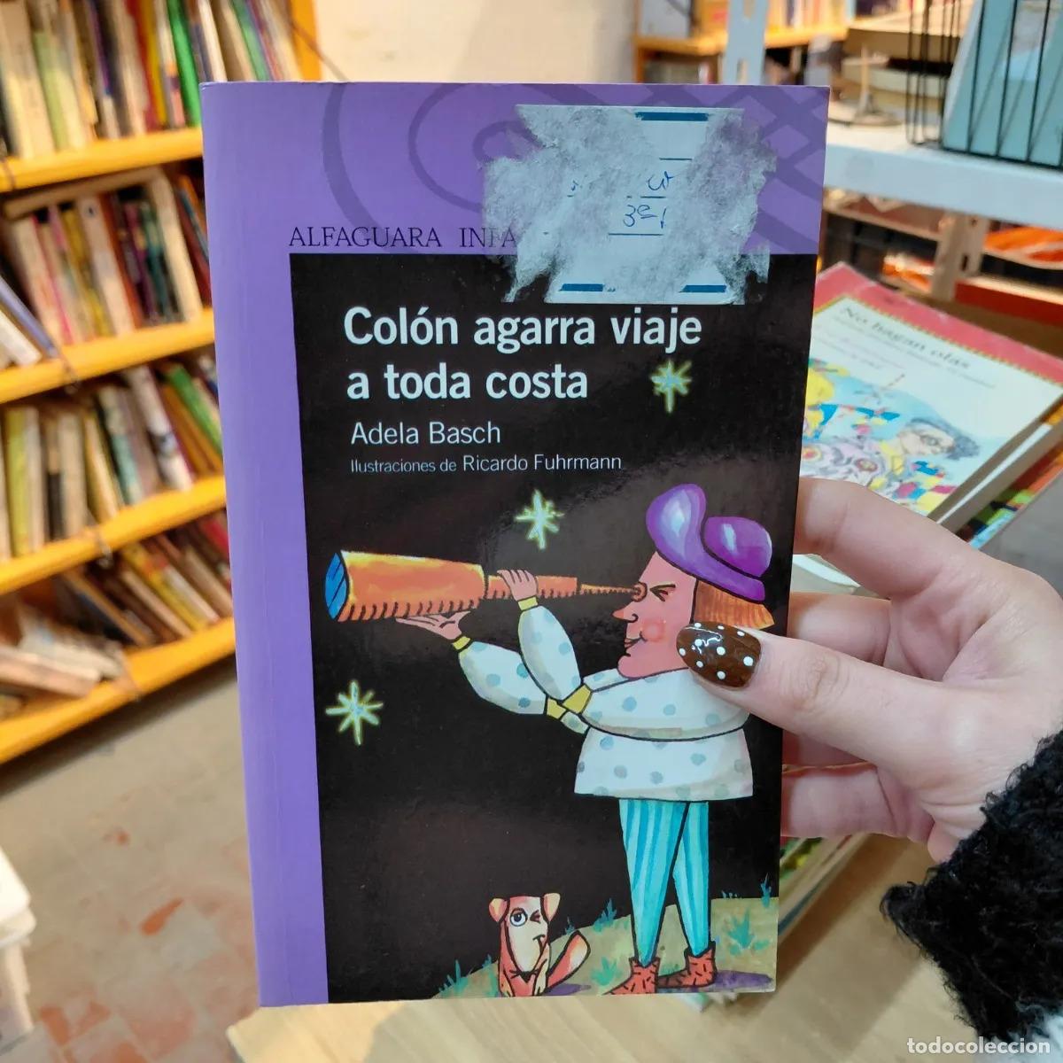 Livres: Colon agarra viaje a toda costa (det.) - Adela Basch
