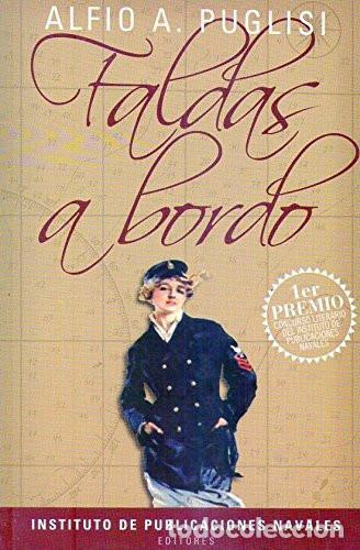 Libros: Faldas A Bordo - Alfio A. Puglisi - Alfio A. Puglisi