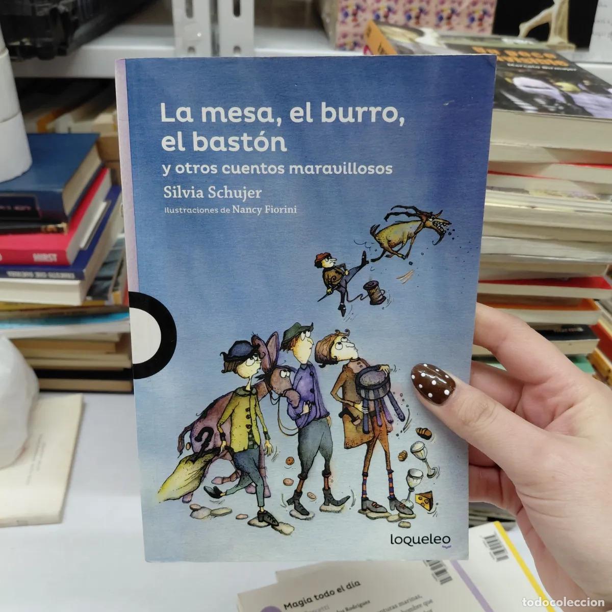 Libros: La mesa, el burro, el baston - Silvia Schujer - Foto 1