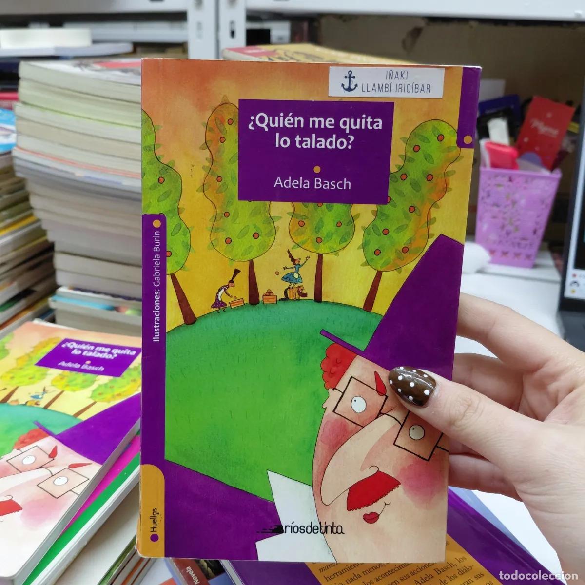 B&uuml;cher: &iquest;Quien me quita lo talado? (det.) - Adela Basch