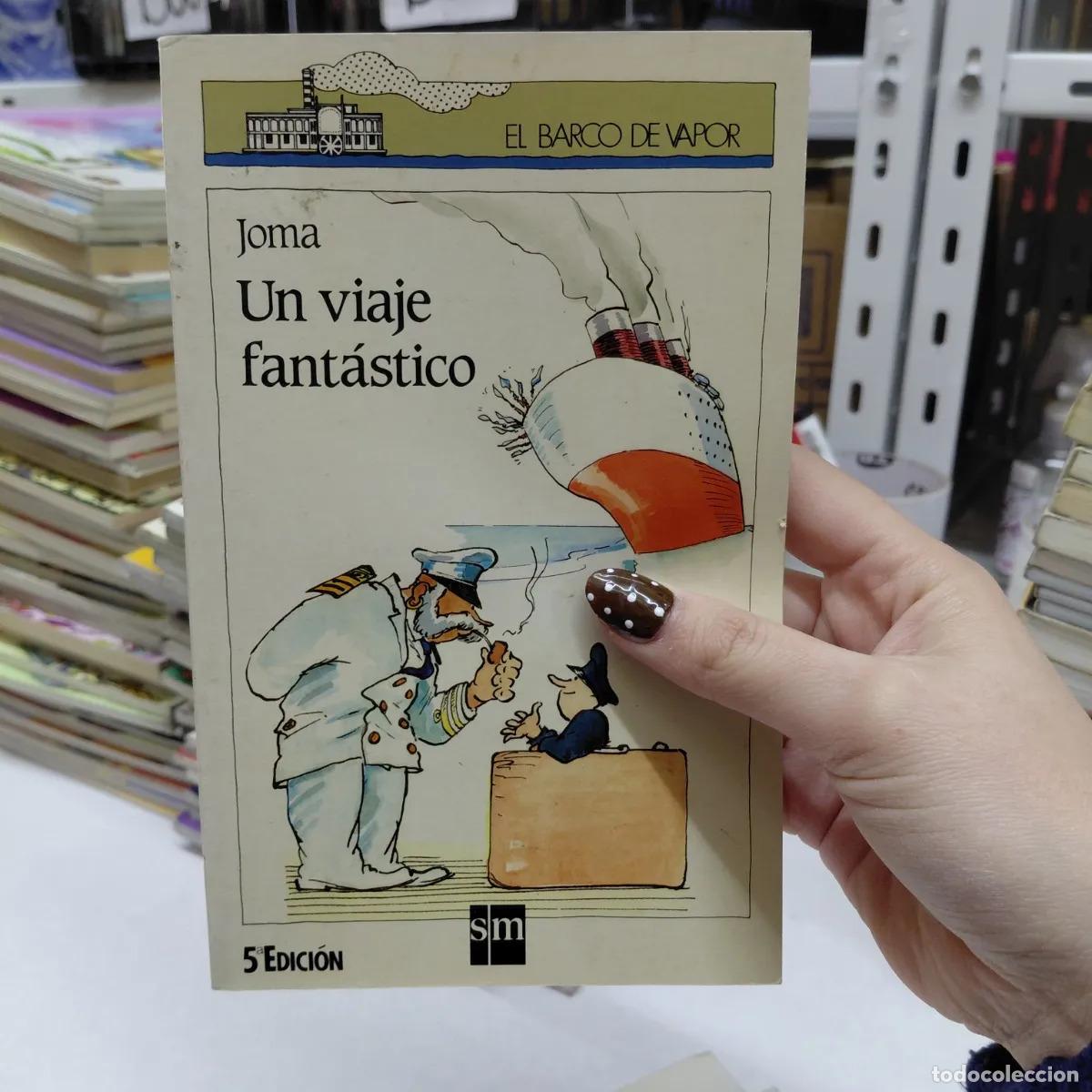 Libros: Un viaje fantastico - Joma