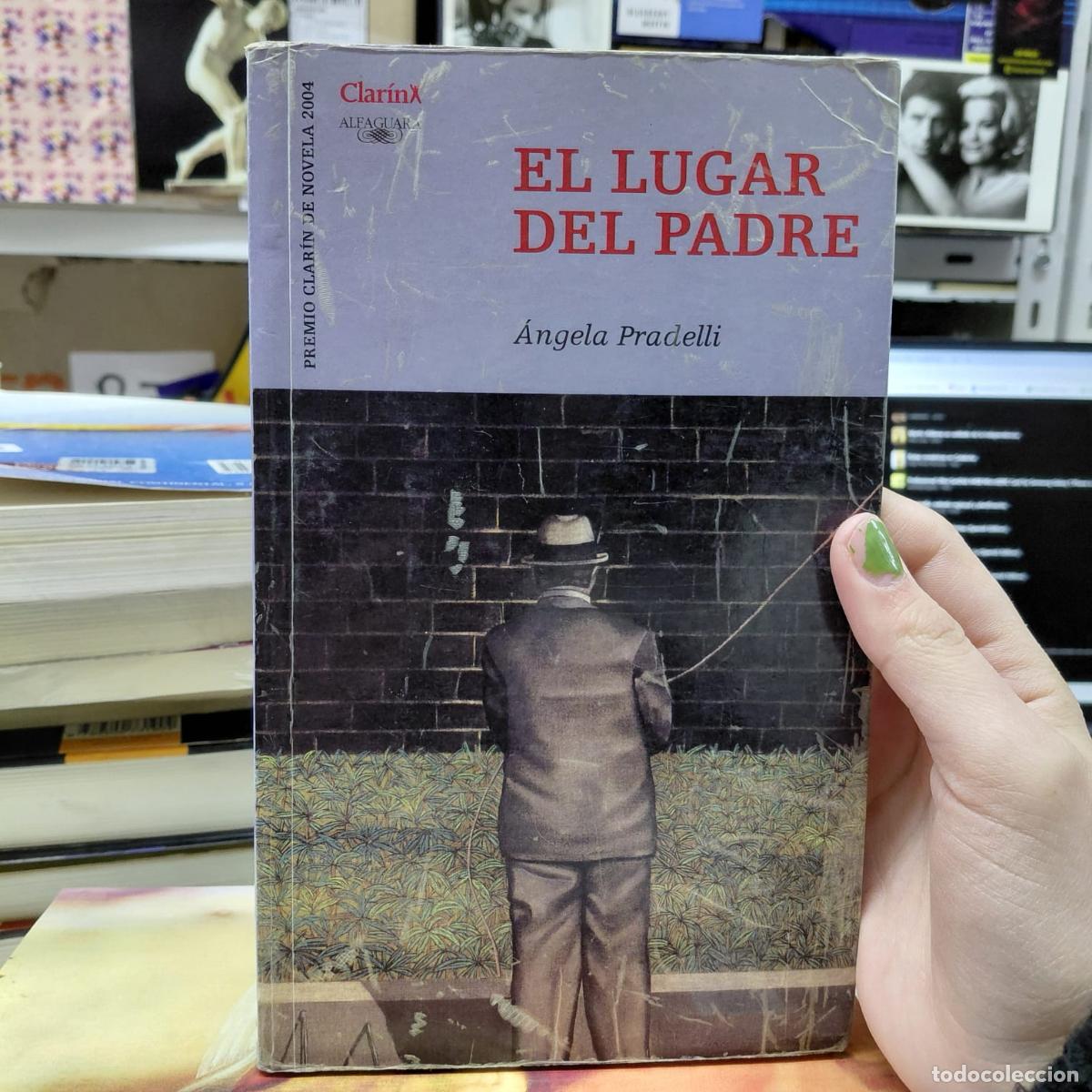 books: El Lugar Del Padre (spanish Edition) - Pradelli, Angela - Pradelli, Angela