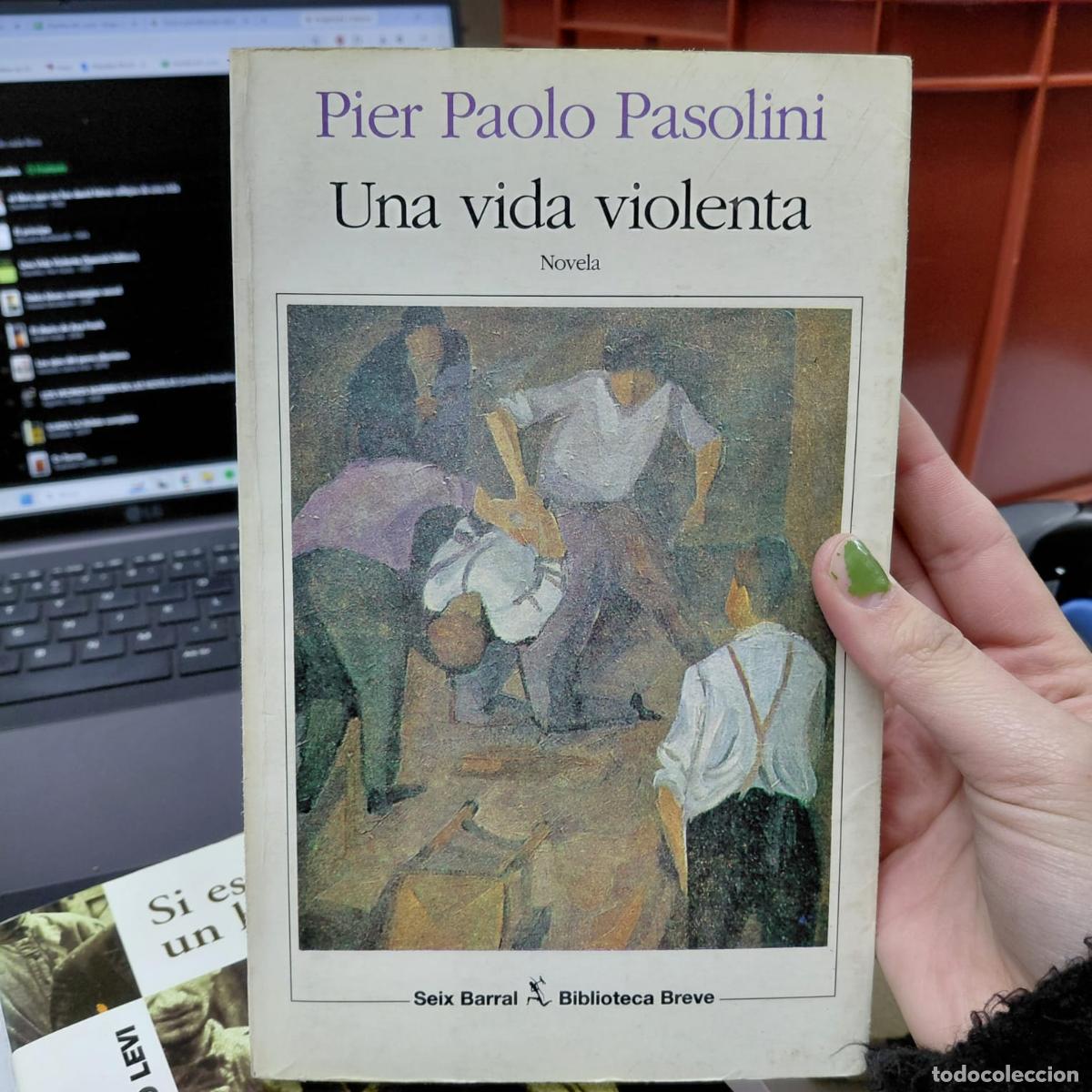 books: Una Vida Violenta (spanish Edition) - Pasolini, Pier Paolo - Pasolini, Pier Paolo