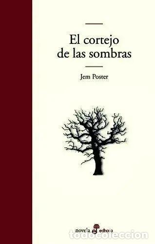 Libros: El Cortejo De Las Sombras - Jem Poster - Jem Poster - Foto 1