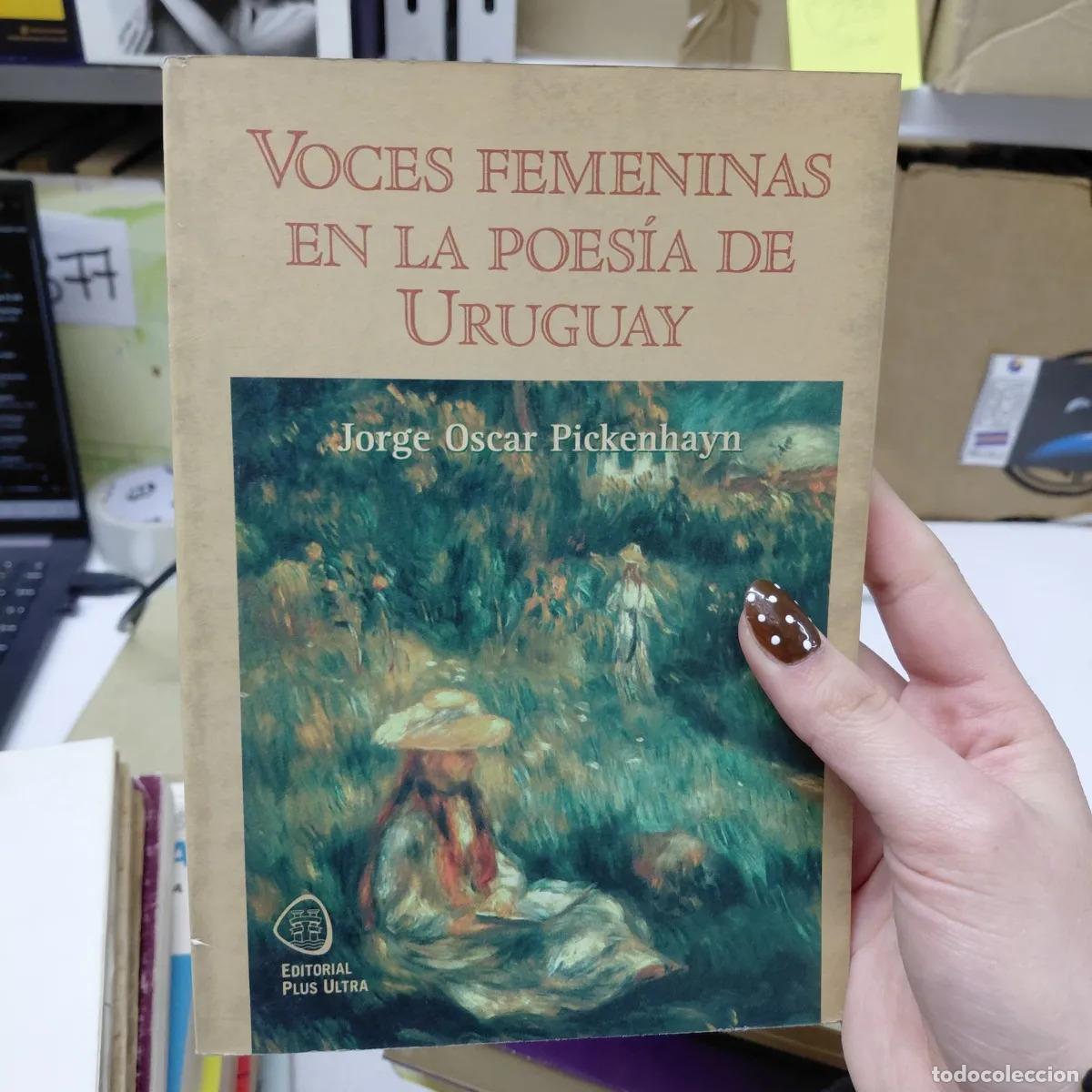 Livros em segunda m&atilde;o: Voces femeninas en la poesia de Uruguay - Jorge Oscar Pickenhayn