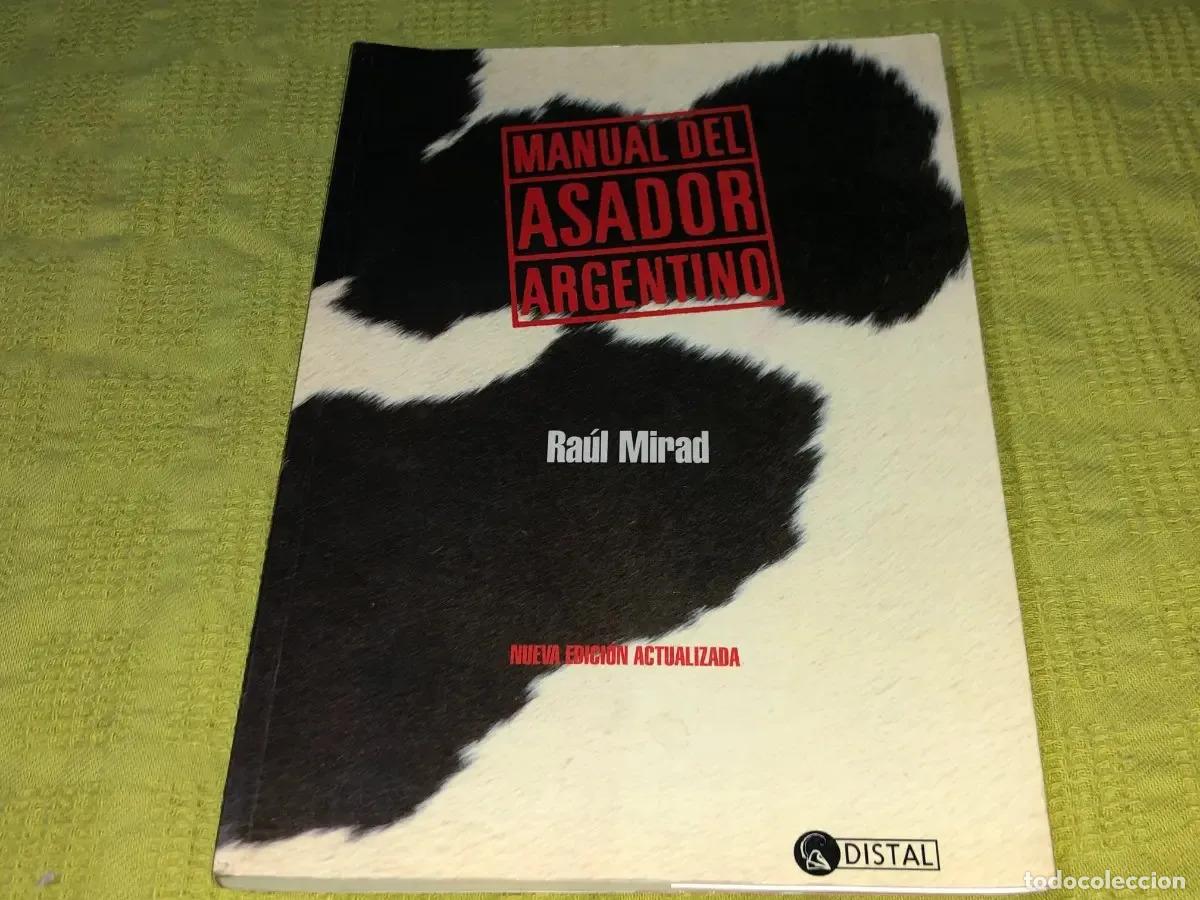 Libri di seconda mano: Manual Del Asador Argentino - Ra&uacute;l Mirad - Distal - Mirad, Raul