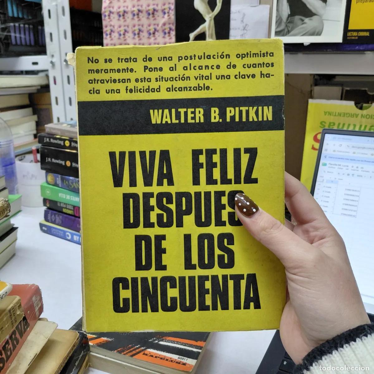 Libri di seconda mano: Vida feliz despues de los cincuenta (det.) - Pitkin