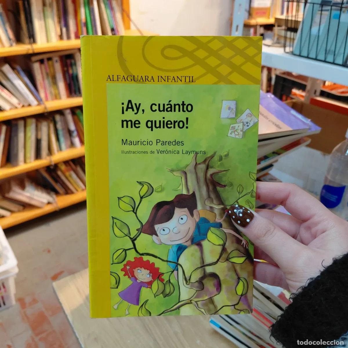 B&uuml;cher: Ay, cuanto me quiero - Mauricio Paredes