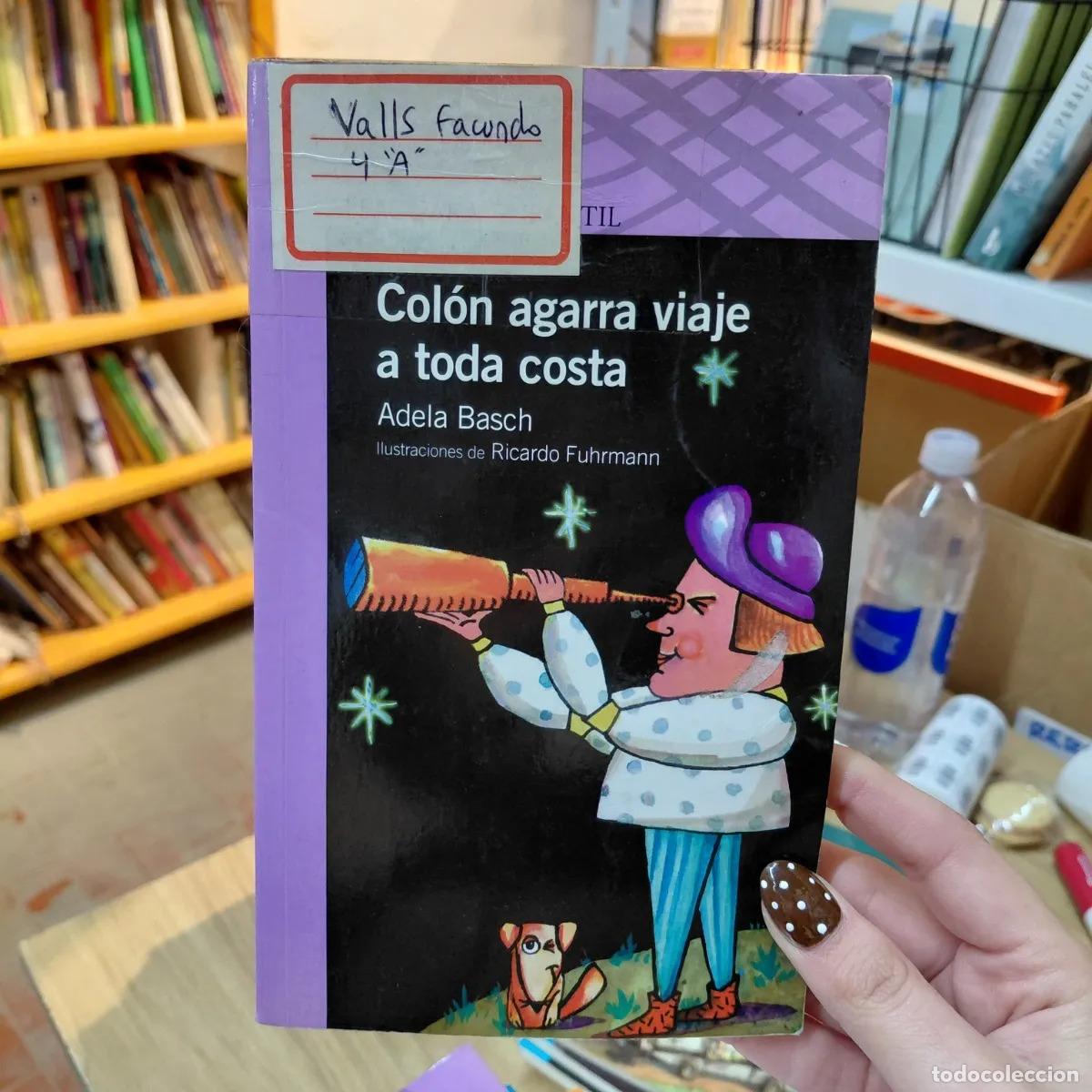 Livres: Colon agarra viaje a toda costa (det.) - Adela Basch