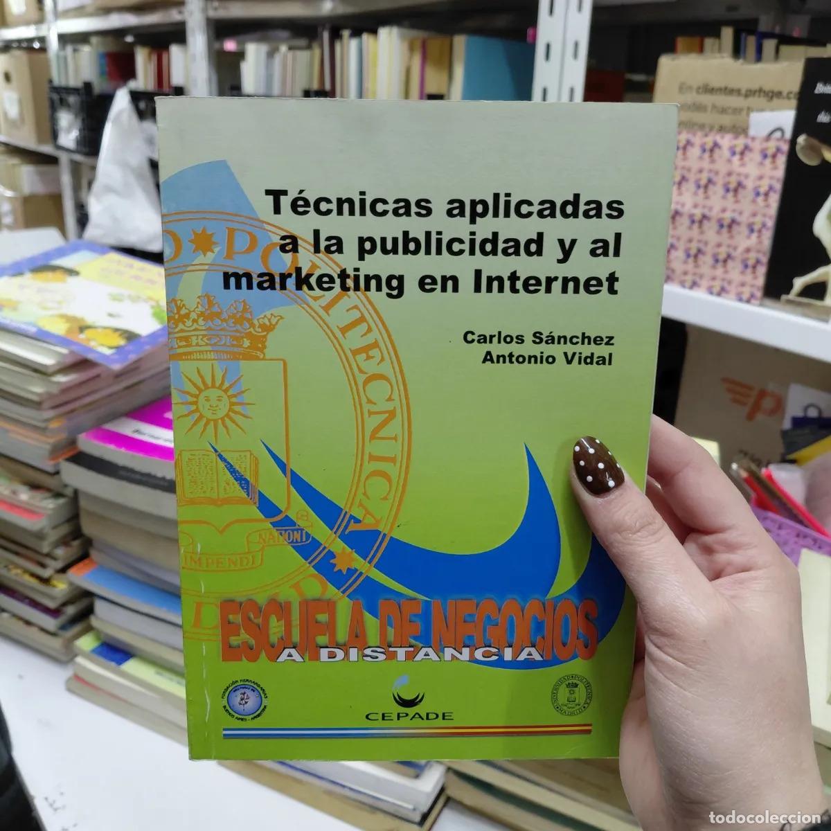 Libri di seconda mano: Tecnicas aplicadas a la publicidad y al marketing en Internet - Sanchez, Vidal