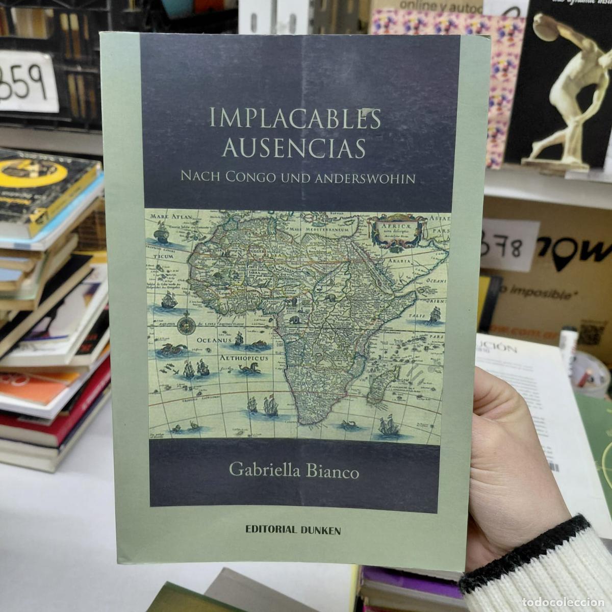 Libros: Implacables Ausencias - Gabriella Bianco
