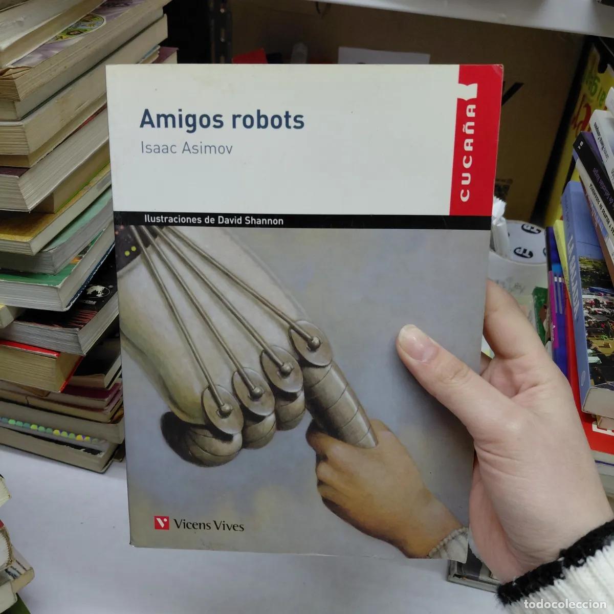 Libri di seconda mano: Amigos robots - Asimov