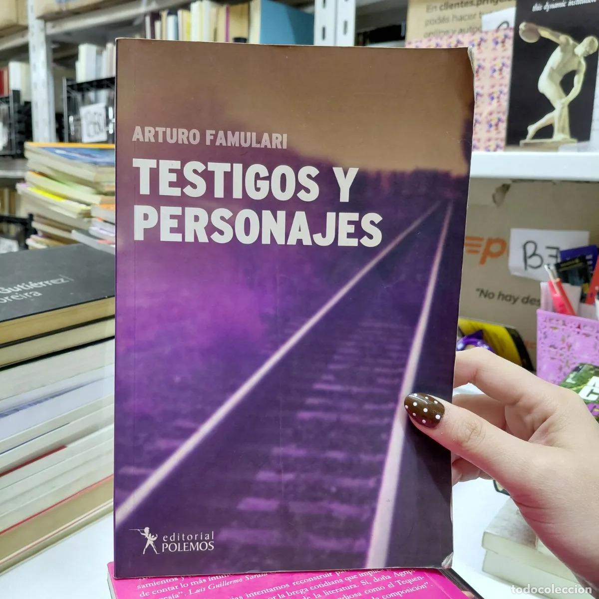 Libri di seconda mano: Testigos y personajes (det.) - Arturo Famulari