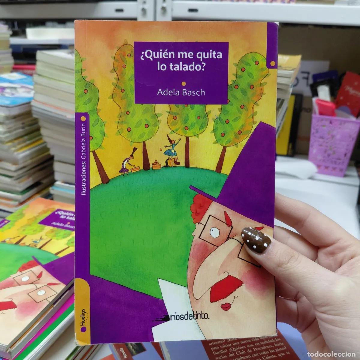 B&uuml;cher: &iquest;Quien me quita lo talado? (det.) - Adela Basch